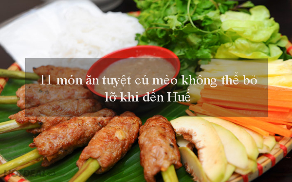 Đến Huế ăn gì? – 11 món ăn tuyệt cú mèo không thể bỏ lỡ khi đến Huế