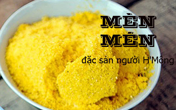 Đặc sản mèn mén thay cơm mang hương vị lạ của người H’Mông