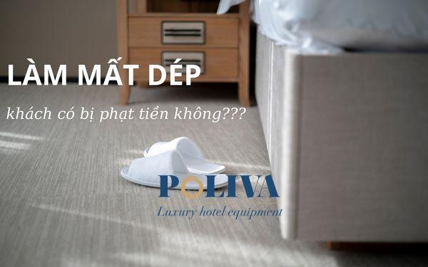 Làm mất dép khách sạn, khách có bị phạt tiền không?