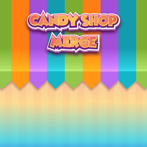 Candy Shop Merge game.