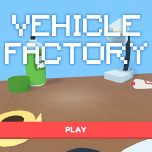 Vehicle Factory.