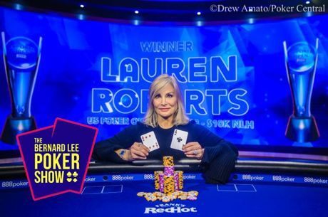 The Bernard Lee Poker Show 11-25: 2019 USPO $10K Winner Lauren Roberts