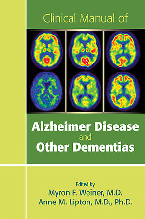 Go to Clinical Manual of Alzheimer Disease and Other Dementias