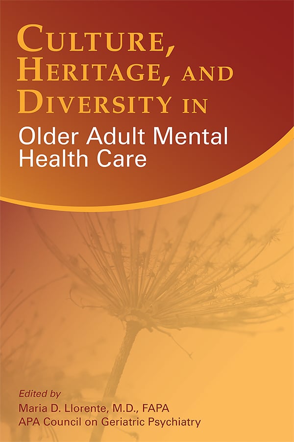 Go to Culture, Heritage, and Diversity in Older Adult Mental Health Care