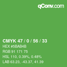 Color code: CMYK 47 / 0 / 56 / 33 | qconv.com