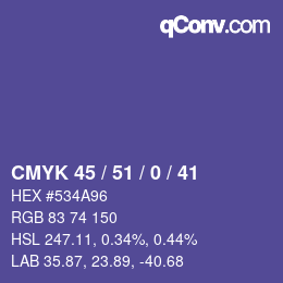 Farbcode: CMYK 45 / 51 / 0 / 41 | qconv.com