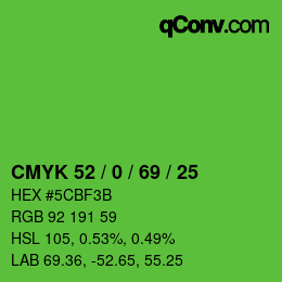 Code couleur: CMYK 52 / 0 / 69 / 25 | qconv.com