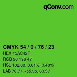 Farbcode: CMYK 54 / 0 / 76 / 23 | qconv.com