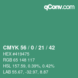 Code couleur: CMYK 56 / 0 / 21 / 42 | qconv.com