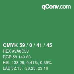 Color code: CMYK 59 / 0 / 41 / 45 | qconv.com