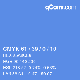 カラーコード: CMYK 61 / 39 / 0 / 10 | qconv.com