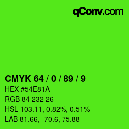 カラーコード: CMYK 64 / 0 / 89 / 9 | qconv.com