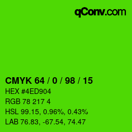 カラーコード: CMYK 64 / 0 / 98 / 15 | qconv.com