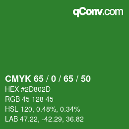 Code couleur: CMYK 65 / 0 / 65 / 50 | qconv.com