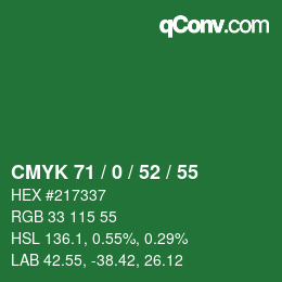 Code couleur: CMYK 71 / 0 / 52 / 55 | qconv.com