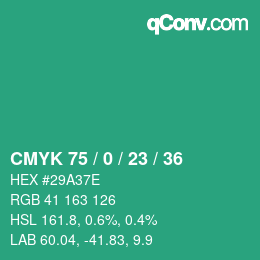 Color code: CMYK 75 / 0 / 23 / 36 | qconv.com