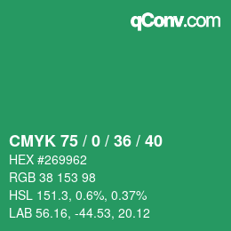 Code couleur: CMYK 75 / 0 / 36 / 40 | qconv.com