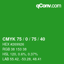 Code couleur: CMYK 75 / 0 / 75 / 40 | qconv.com