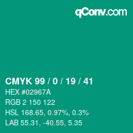 Color code: CMYK 99 / 0 / 19 / 41 | qconv.com