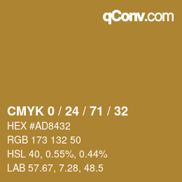 Code couleur: CMYK 0 / 24 / 71 / 32 | qconv.com