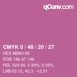 カラーコード: CMYK 0 / 48 / 20 / 27 | qconv.com