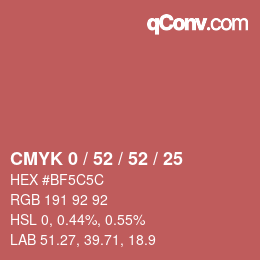 カラーコード: CMYK 0 / 52 / 52 / 25 | qconv.com