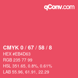 カラーコード: CMYK 0 / 67 / 58 / 8 | qconv.com