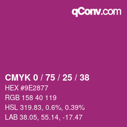 カラーコード: CMYK 0 / 75 / 25 / 38 | qconv.com