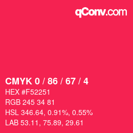 Farbcode: CMYK 0 / 86 / 67 / 4 | qconv.com