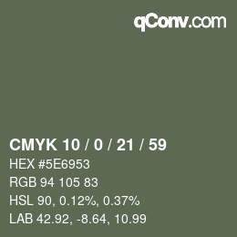 Color code: CMYK 10 / 0 / 21 / 59 | qconv.com