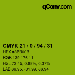 カラーコード: CMYK 21 / 0 / 94 / 31 | qconv.com