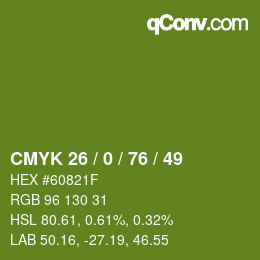 Code couleur: CMYK 26 / 0 / 76 / 49 | qconv.com