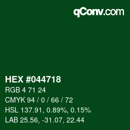 カラーコード: HEX #044718 | qconv.com