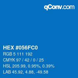 Color code: HEX #056FC0 | qconv.com