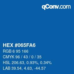 カラーコード: HEX #065FA6 | qconv.com