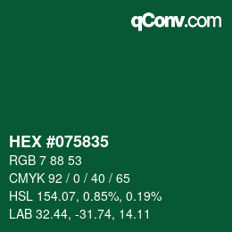 Code couleur: HEX #075835 | qconv.com