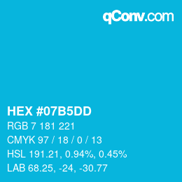 Color code: HEX #07B5DD | qconv.com