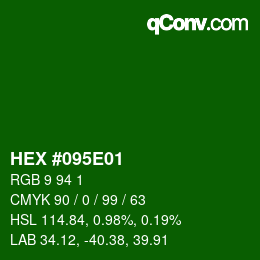 Farbcode: HEX #095E01 | qconv.com