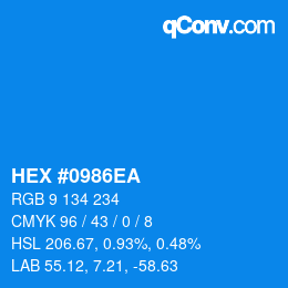 Farbcode: HEX #0986EA | qconv.com