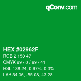 Color code: HEX #02962F | qconv.com