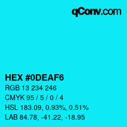 Color code: HEX #0DEAF6 | qconv.com