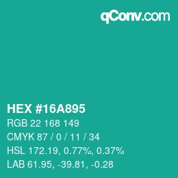 カラーコード: HEX #16A895 | qconv.com