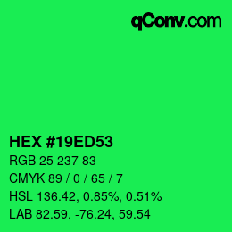 カラーコード: HEX #19ED53 | qconv.com