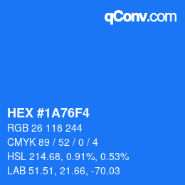 カラーコード: HEX #1A76F4 | qconv.com