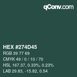 カラーコード: HEX #274D45 | qconv.com