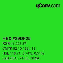 Code couleur: HEX #29DF25 | qconv.com