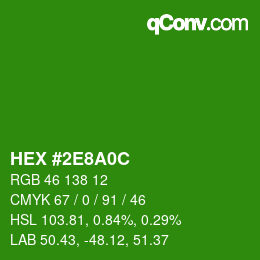 Code couleur: HEX #2E8A0C | qconv.com