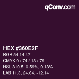 カラーコード: HEX #360E2F | qconv.com