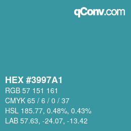 Code couleur: HEX #3997A1 | qconv.com