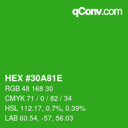 カラーコード: HEX #30A81E | qconv.com